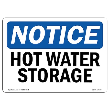 Signmission OSHA Notice Sign, Hot Water Storage, 5in X 3.5in Decal, 10PK, 5" W, 3.5" H, Landscape, PK10 OS-NS-D-35-L-13528-10PK